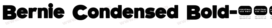 Bernie Condensed Bold字体转换